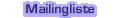 Mailinglisten